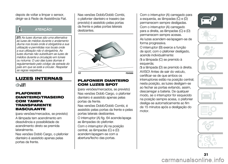 FIAT DOBLO COMBI 2019  Manual de Uso e Manutenção (in Portuguese) ��
������ �� ������ � ������ � �������"
�����
��� �� �) �8��� �� �-������(���� �����
��������	
����-� ����� ������� ��&