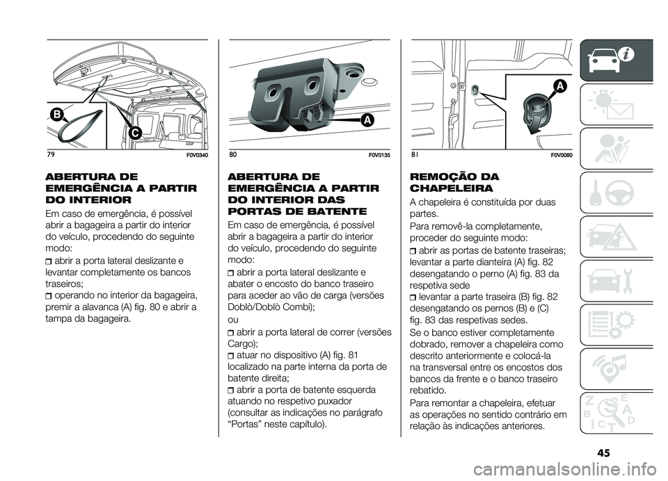 FIAT DOBLO COMBI 2019  Manual de Uso e Manutenção (in Portuguese) ��
��
��E�3�E�F�G�E
�	����
���	 ��
����������	 �	 ��	��
��
�� ���
�����
�2� ���� �� �����
�(�����" �
 ��������
��	��� � �	��
��
���� 