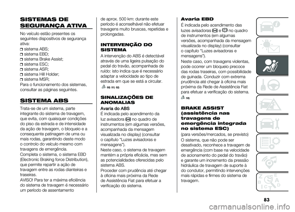 FIAT DOBLO COMBI 2019  Manual de Uso e Manutenção (in Portuguese) ��
����
���	� ��
������	���	 �	�
���	
�,� ������� ����&� ��������� ��
���
������ ������������ �� ���
�����#�
������5
����