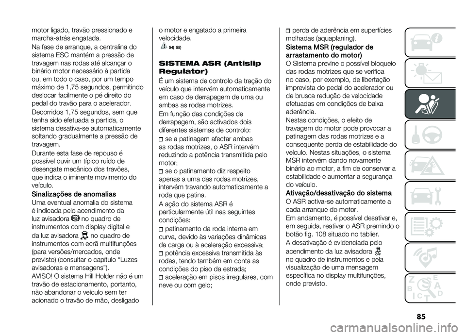 FIAT DOBLO COMBI 2019  Manual de Uso e Manutenção (in Portuguese) ��
����� ���
����" �����&� ����������� �
������� ����� ���
������
�,� ���� �� ���������" � ���������� ��
������� �2�0