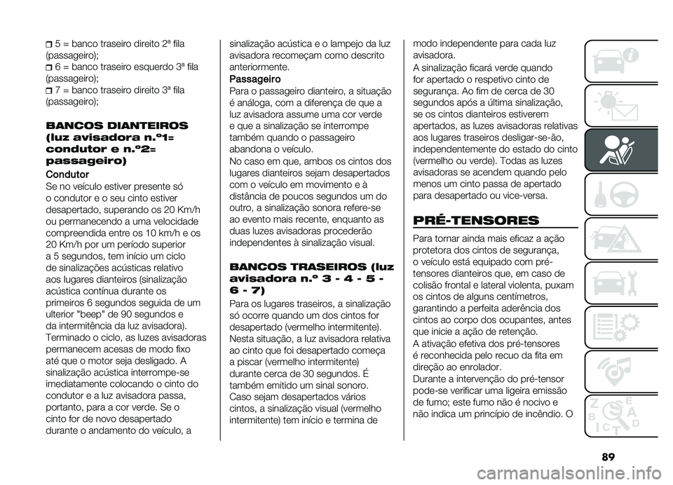FIAT DOBLO COMBI 2019  Manual de Uso e Manutenção (in Portuguese) ��
�; �h �	���� �������� ������� �<�i ����
�7������
�����9�+
�O �h �	���� �������� �������� �M�i ����
�7������
�����9�+
�P �h �	���