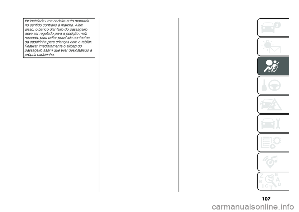 FIAT DOBLO COMBI 2021  Manual de Uso e Manutenção (in Portuguese) ���
��� ��������� ��� �������� ���� �������
�� ������� ��������� �) ������� �-��
�������" � �	���� ��������� �� ���