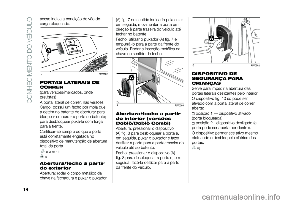 FIAT DOBLO COMBI 2021  Manual de Uso e Manutenção (in Portuguese) ��1��,�L�2�1�H�!�2�,�E������A�2�Z�1�B�D�
�� ����� ������ � ������#�&� �� ��&� ��
����
� �	���������
�
��F�3�F�F�K�K
����
�	� ��	�
���	�� ��
