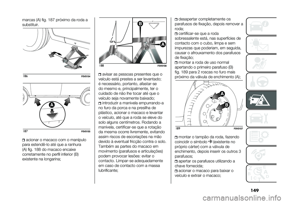 FIAT DOBLO COMBI 2021  Manual de Uso e Manutenção (in Portuguese) ��������� �7�-�9 ���
� �M�=�R ���.�*��� �� ���� �
���	��������
��	�
��F�3�F�E�I�H��	�
��F�3�F�E�I�I������� � ������ ��� � ��������
��