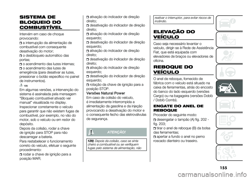 FIAT DOBLO COMBI 2021  Manual de Uso e Manutenção (in Portuguese) �������
���	 ��
�������� ��
�������
����
�H������
� �� ���� �� ������
�����������5
� ���������#�&� �� ���������#�&� ��