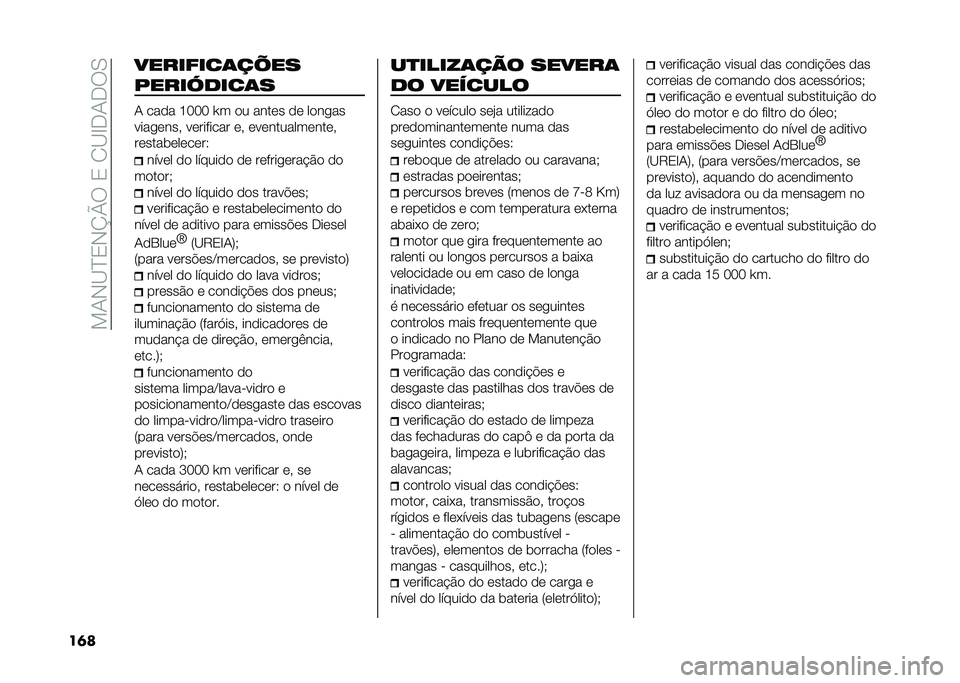 FIAT DOBLO COMBI 2021  Manual de Uso e Manutenção (in Portuguese) ��!�-�,�B�E�2�,�P�W���2��1�B�H��-���0
��	� ��������	��=��
�����@����	�
�- ���� �M�>�>�> �[� �� ����� �� ����
��
����
����" ��������� ��" �