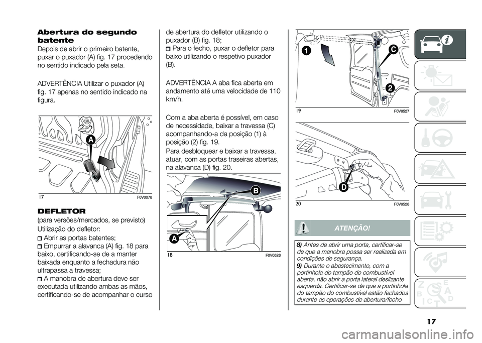 FIAT DOBLO COMBI 2021  Manual de Uso e Manutenção (in Portuguese) ��
�	�0�&�(���(�$ �+�# �,�&�)�� �+�#
�0�$��&� ��&
������ �� ��	��� � �������� �	�������"
���*�� � ���*���� �7�-�9 ���
� �M�R ����������
�� �