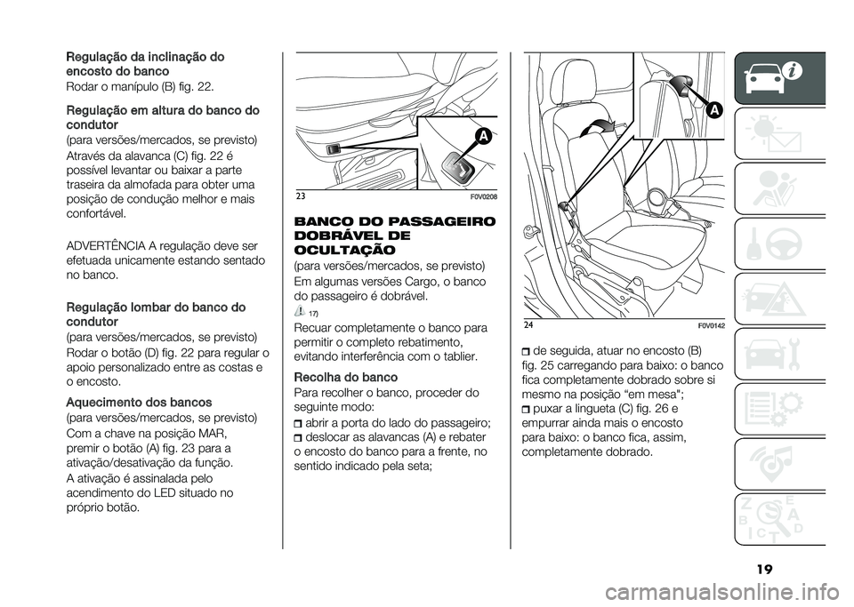 FIAT DOBLO COMBI 2020  Manual de Uso e Manutenção (in Portuguese) ���.��+������	 �� ����� � ��	 ���
��	 ��	
��	�
����	�
�7���� �����$���C���������" �� ���������9
�-�����
� �� �������� �7�1�9 ���
