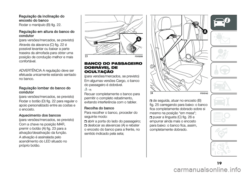 FIAT DOBLO COMBI 2021  Manual de Uso e Manutenção (in Portuguese) ���.��+������	 �� ����� � ��	 ���
��	 ��	
��	�
����	�
�7���� �����$���C���������" �� ���������9
�-�����
� �� �������� �7�1�9 ���
