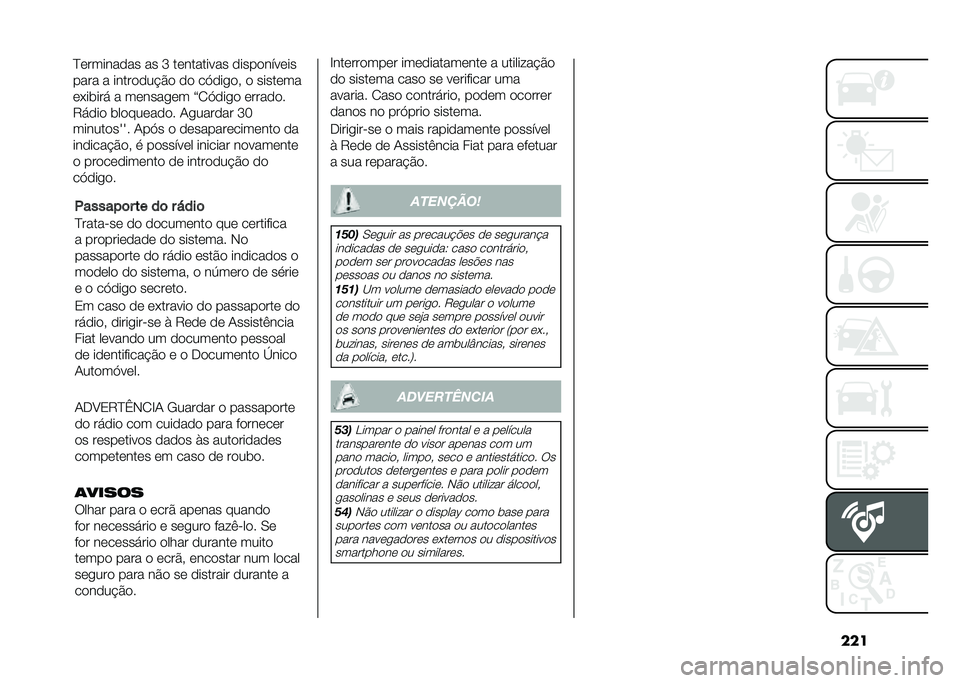 FIAT DOBLO COMBI 2021  Manual de Uso e Manutenção (in Portuguese) ����*������	� �� ��	 � ����	
�E����� �� �� ��������� ��� ���������
� ����������� �� �������� �,�
���������� �� �����