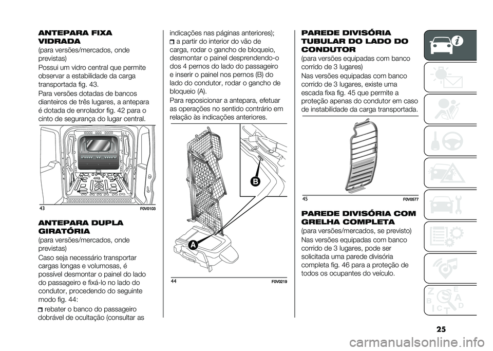 FIAT DOBLO COMBI 2020  Manual de Uso e Manutenção (in Portuguese) ���	��
���	��	 ���?�	
�����	��	
�7���� �����$���C���������" ����
����������9
������ �� ����� ������� ��� �������
��	�����