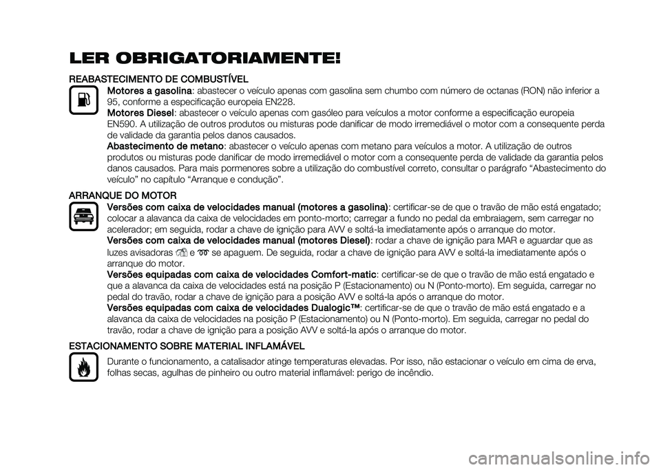 FIAT DOBLO COMBI 2020  Manual de Uso e Manutenção (in Portuguese) ��� ������	�
����	����
��
�.��%�0�%�(�1��
�&����1�$ �� �
�$��0��(�1�2�3��4
��	��	� �� � �+���	���
�
�5 ��	������� � ������� ������ ��� �
�
