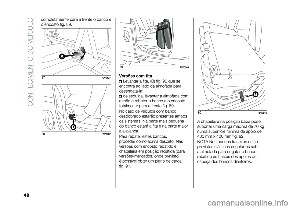 FIAT DOBLO COMBI 2021  Manual de Uso e Manutenção (in Portuguese) ��1��,�L�2�1�H�!�2�,�E������A�2�Z�1�B�D�
�� ������������� ���� � ������ � �	���� �
� ������� ���
� �=�:�
�	�
��F�3�F�E�K�L�	�	
��F�3�F�K�F�K �	�
