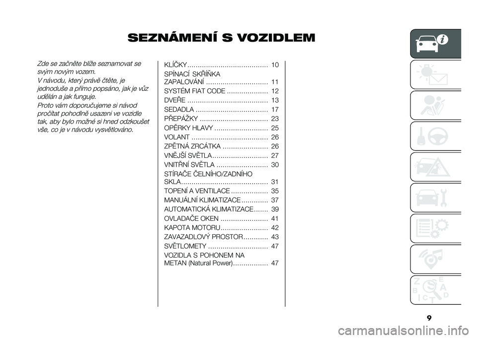 FIAT DOBLO COMBI 2020  Návod k použití a údržbě (in Czech) �
��������� � �����
����?��	 ��	 ���(��
��	 �����	 ��	�������� ��	
���*� ����*� ����	��
�# ������� ���	� �* �� ���
 �(��
��	� �
�	�
�	�