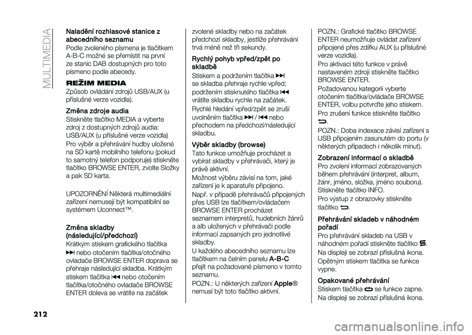 FIAT DOBLO COMBI 2021  Návod k použití a údržbě (in Czech) ��>�F�J��R�>�7��R�=
��� �0�
��
���� � �����
����% ���
�� �� �
�
��������� �����
��
�+����	 �����	��&�� �����	�� �
�	 ����(����	�
�=�\�]�\