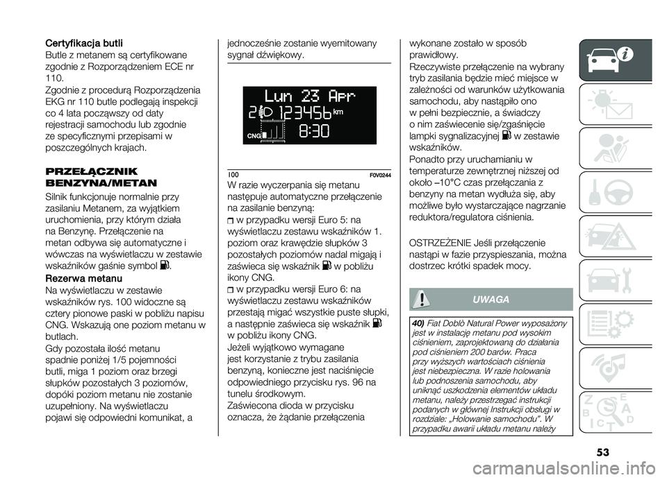 FIAT DOBLO COMBI 2019  Instrukcja obsługi (in Polish) ��
������$�����������
�S����	 � �
�	����	�
 ��  ��	������
�����	
�������	 � �D������� ���	���	�
 �9�-�9 ��
�J�J�=�
�(������	 � �����	�