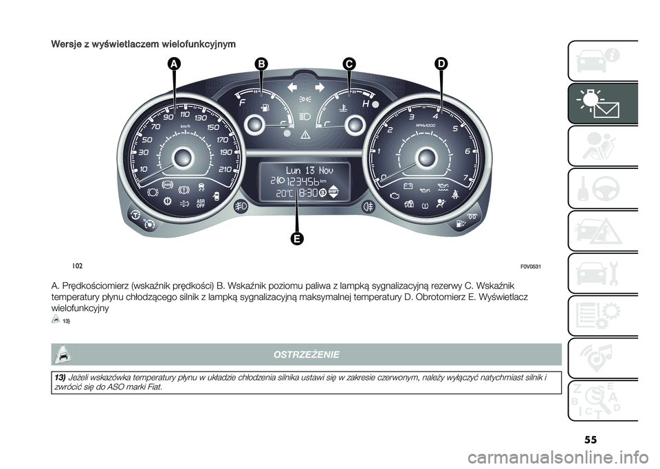 FIAT DOBLO COMBI 2020  Instrukcja obsługi (in Polish) ��
��� �� � � � ��S� ���������% � �����$��� ��� ���%
���
��I�J�I�M�K�H
�A� �$����
������
��	�� �4���
��0���
 �����
�����6 �T� �*��
��0�