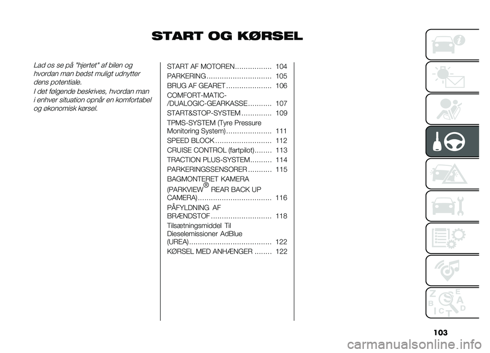 FIAT DOBLO COMBI 2019  Brugs- og vedligeholdelsesvejledning (in Danish) ���
��	���	 �� ������
�@��
 �� �� �!� �2����	����2 �� ���
�� ������	�
�� ��� ���
�� ���
��� ��
������	
�
��� �!��������
��
�" �
��