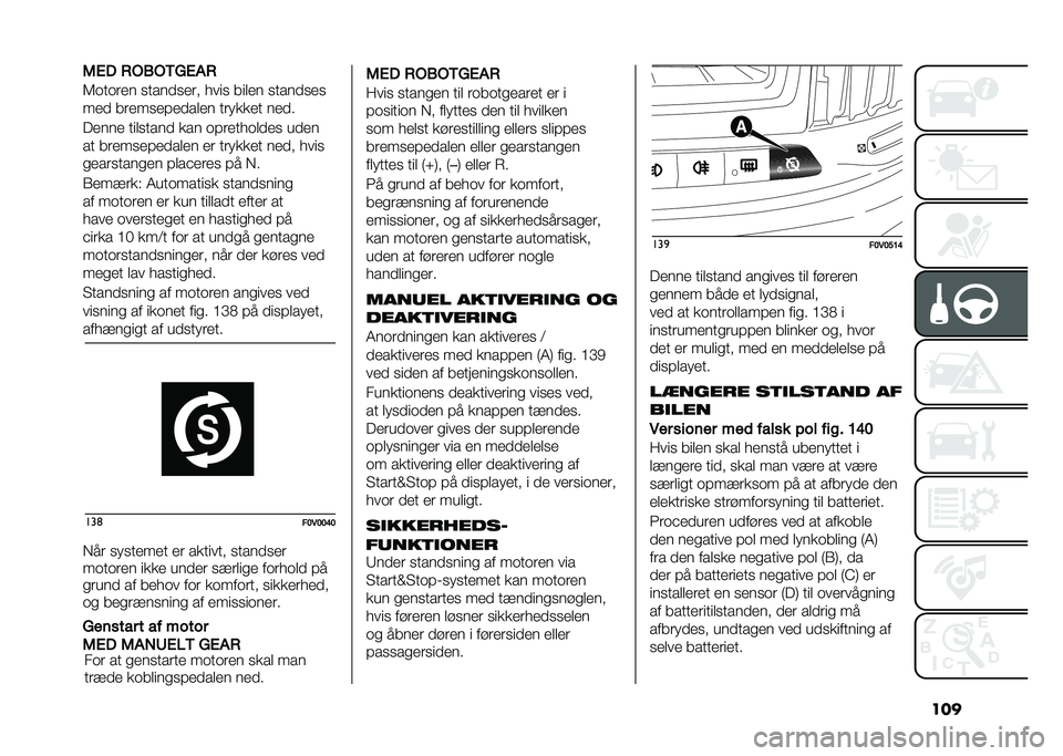 FIAT DOBLO COMBI 2021  Brugs- og vedligeholdelsesvejledning (in Danish) ����3�4� �)�"�(�"��0�4��)
�5����	�� �����
���	� ���� ���
�� �����
���
���
 ��	�����!��
��
�� ��	����� ���
�
����� ���
�����
 ��� ��!