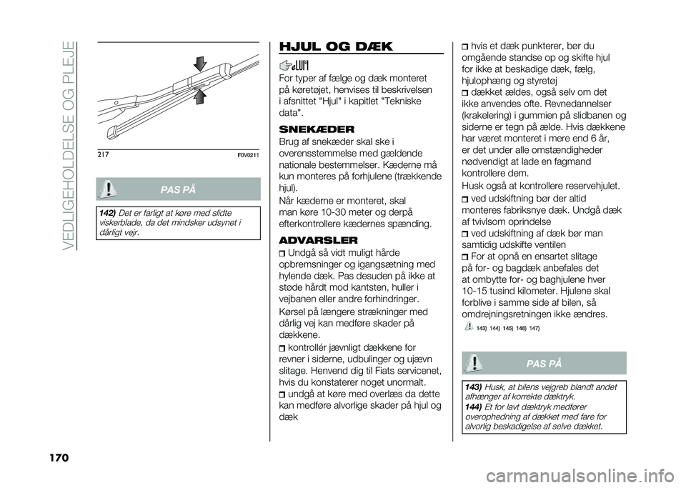 FIAT DOBLO COMBI 2021  Brugs- og vedligeholdelsesvejledning (in Danish) ���#��A�"�&�#��-�A��#�A� �#��-�&��3�A�#�G�#
��
� ���
��>�5�>�C�=�= ��� ��
����
��� ��	 ���	�
��� �� ���	� ���
 ��
��
��
������	��
��
�� �
� �
�� �
