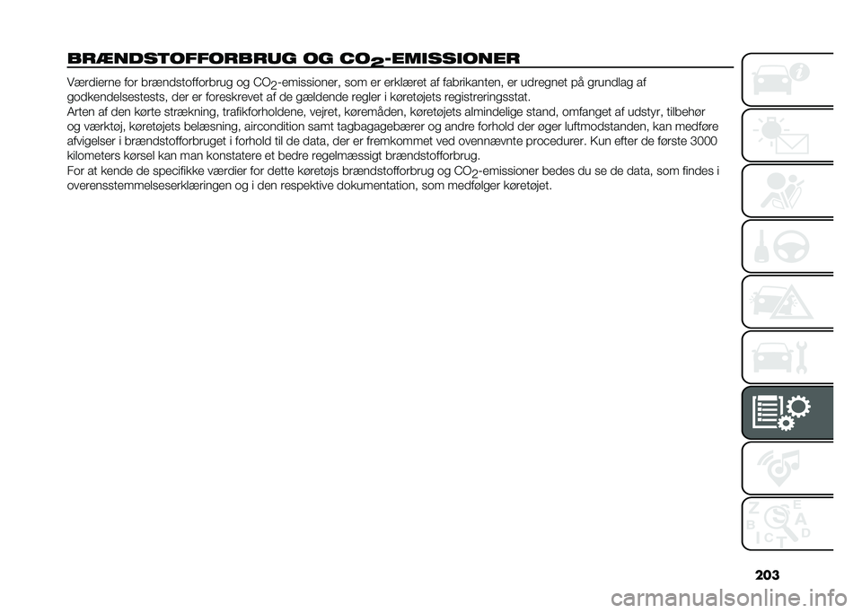 FIAT DOBLO COMBI 2021  Brugs- og vedligeholdelsesvejledning (in Danish) ���
���
����	��������� �� ��
�@����
���
���� ���	�
���	�� ���	 ��	���
�������	��	�� �� �?�-
�+�%����������	� ��� ��	 ��	��
��	�� 