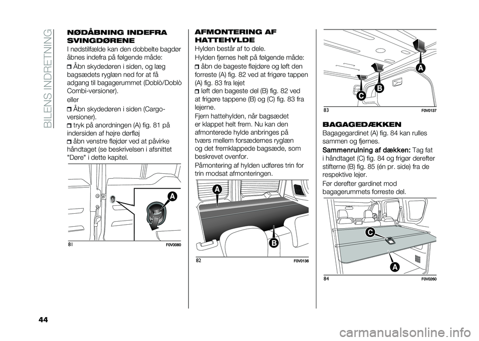 FIAT DOBLO COMBI 2020  Brugs- og vedligeholdelsesvejledning (in Danish) ��1�"�A�#�*� ��"�*��6�#�9�*�"�*�&
�� �������
�� �
������
���
��������
�" ���
����
���
�
� ��� �
�� �
�����
�� ����
��	
����� ���
���	� �!�