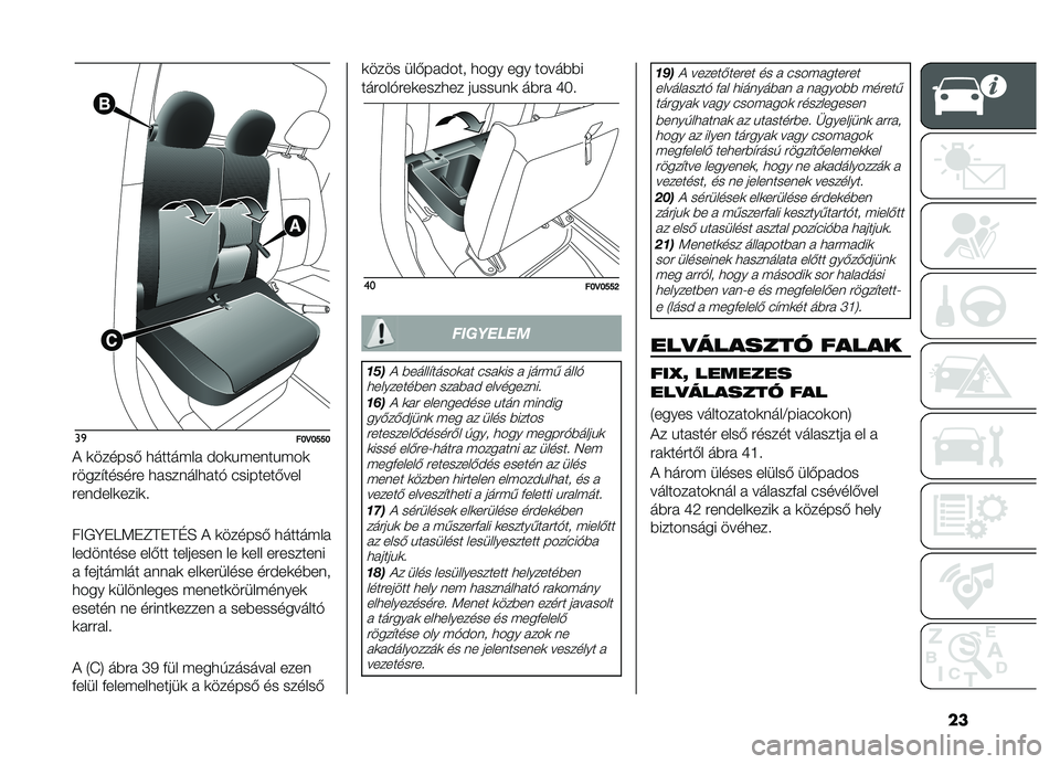 FIAT DOBLO COMBI 2019  Kezelési és karbantartási útmutató (in Hungarian) ��
��
��L�D�L�O�O�L
�! �	������& �
������� �#��	�%�����%���	
�����"������ �
�������
���$ �(�������&���
����#���	����	� 
��>�,�E�+�I�<�+�F�D�+