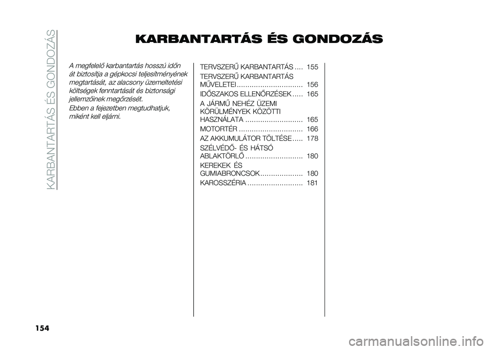 FIAT DOBLO COMBI 2021  Kezelési és karbantartási útmutató (in Hungarian) ���!�5�.�!�7�D�!�5�D�O�H��G�H��,�6�7��6�F�O�H
��� ������������ �� ��	���	���
�! ���������& �	����������� �
�����) ��#�&�
�� �������"��� 