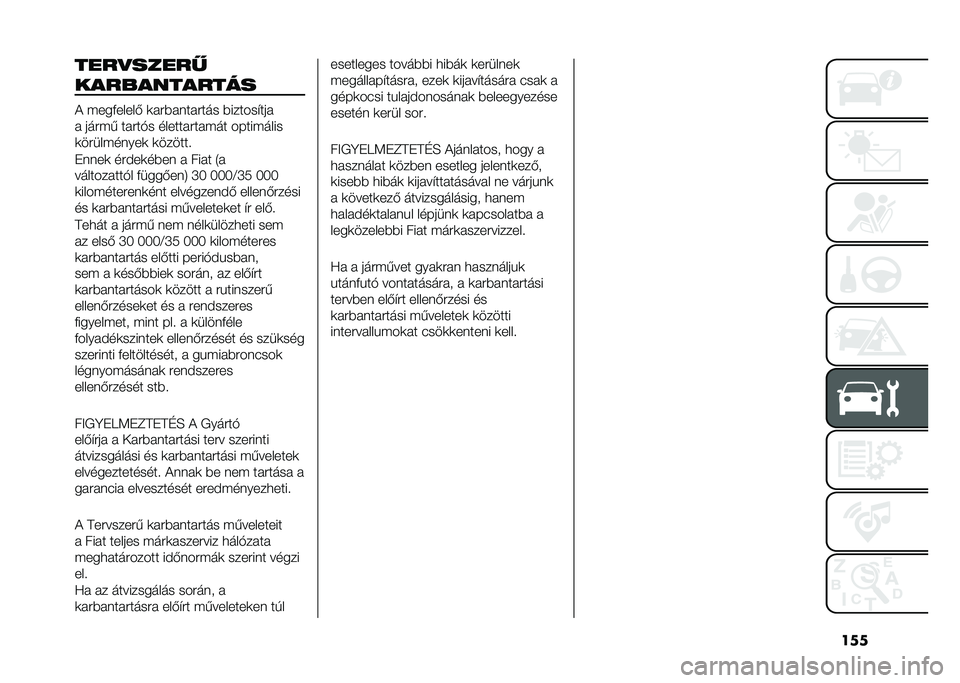 FIAT DOBLO COMBI 2021  Kezelési és karbantartási útmutató (in Hungarian) �������
�����
������������
�! ���������& �	����������� �������"���
� ����� �����$� ������������ ���������
�	�����