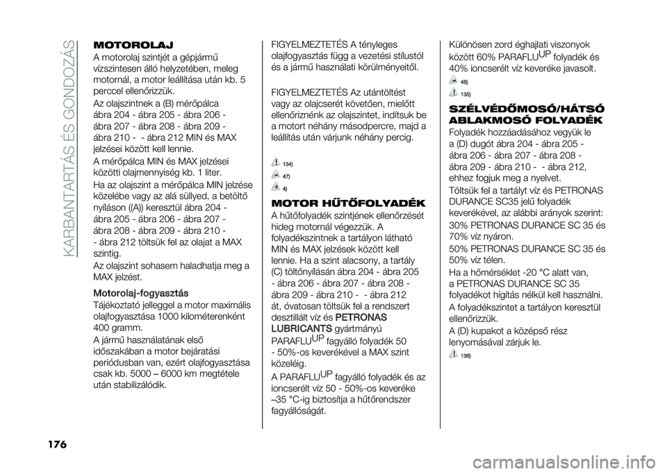 FIAT DOBLO COMBI 2020  Kezelési és karbantartási útmutató (in Hungarian) ���!�5�.�!�7�D�!�5�D�O�H��G�H��,�6�7��6�F�O�H
��
�	 ��	��	��	���
�! ��������� �������� � ��������
��"���������� ����$ �
����������� ���