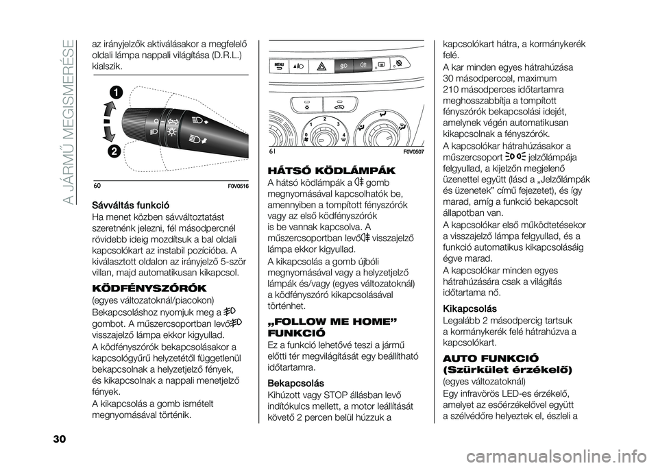 FIAT DOBLO COMBI 2020  Kezelési és karbantartási útmutató (in Hungarian) ��!��/�O�5�<�V��<�+�,�>�H�<�+�5�G�H�+
�� �� ����������&�	 ��	���������	�� � ���������&
���#��� ����� ������� ������"���� �4�� �5� �I� �8
