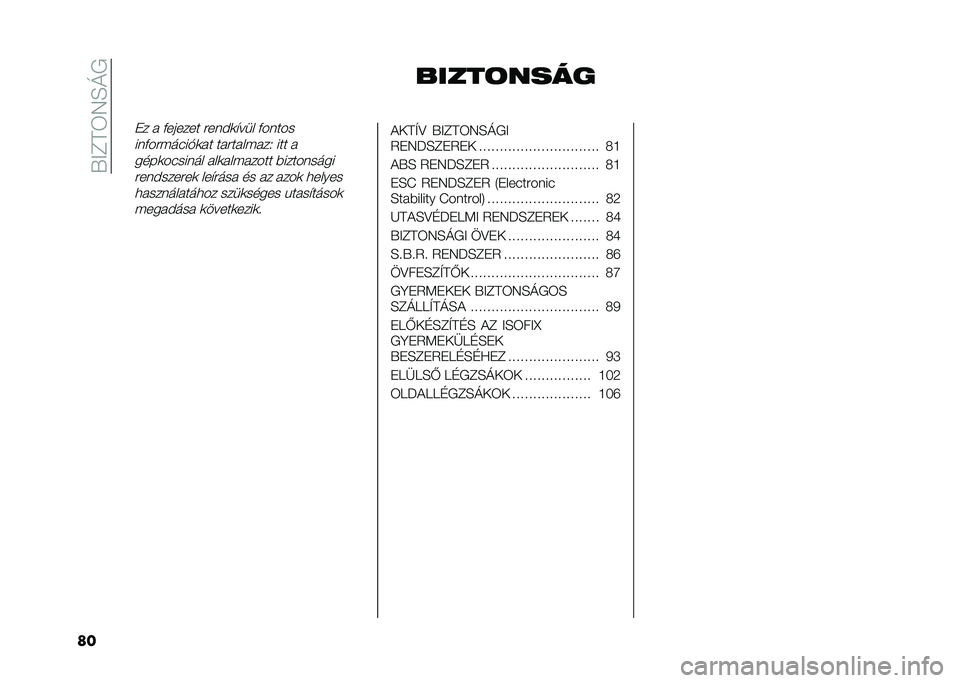 FIAT DOBLO COMBI 2020  Kezelési és karbantartási útmutató (in Hungarian) ��.�>�F�D�6�7�H�O�,
�� �����	����
�+� � ������� ����#�	�"��� ������
��������(��$�	�� ����������1 ��� �
����	��(����� ���	�������