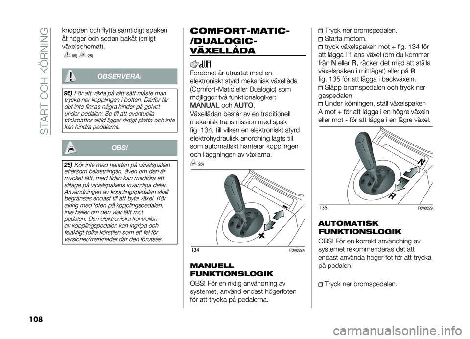 FIAT DOBLO COMBI 2019  Drift- och underhållshandbok (in Swedish) ��#��4�+���,�=�;��9�B�+�-�$�-�A
��� ���\f���� �\f�
� ��� �	�	�\b ��\b��	�����	 ���\b���
��	 ����� �\f�
� ����\b� ��\b���	 �*������	
���"����
����