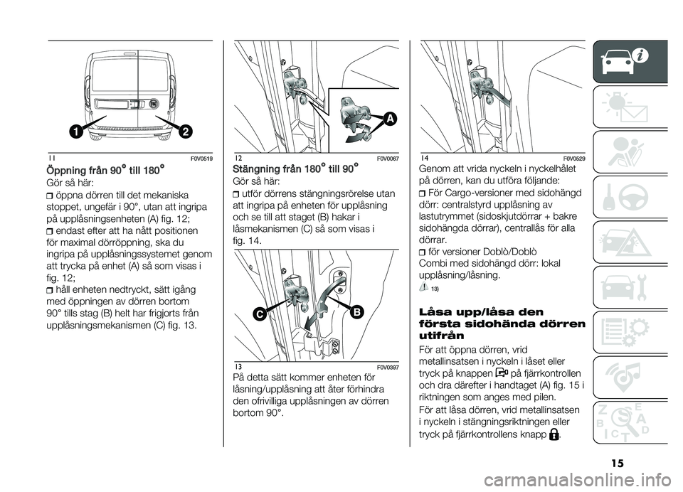 FIAT DOBLO COMBI 2019  Drift- och underhållshandbok (in Swedish) ��\b��
��<��<�?�;�D
�6�!�!�	��	� �� ��	 �D�< ����� �;�C�< �
�A�� �� ����) �����\b ������ �	��� ���	 ����\b�����\b
��	�\f����	� �
������ � �/�3 