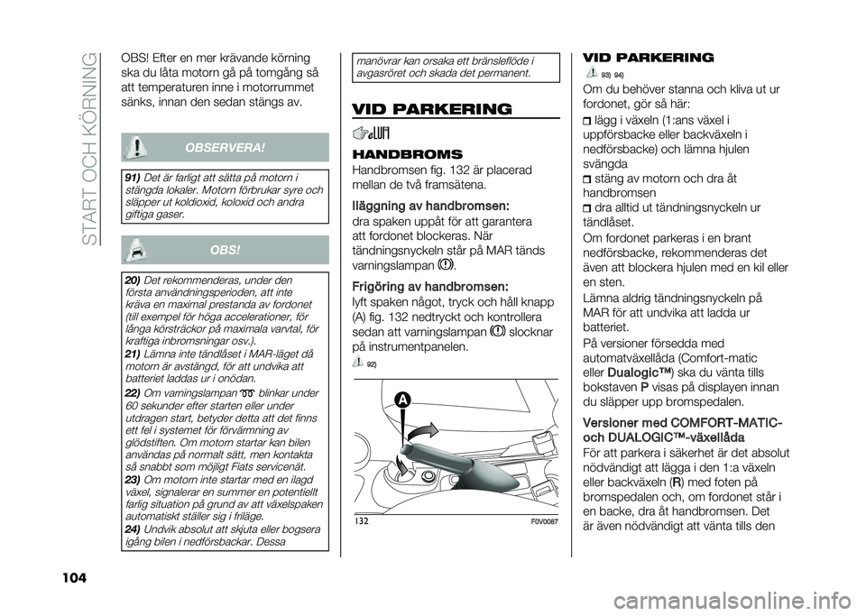 FIAT DOBLO COMBI 2021  Drift- och underhållshandbok (in Swedish) ��#��4�+���,�;�<��9�B�+�-�$�-�A
��� �,�:�#�( �%��	�� �� ��� �������� �������
��� ��
 ���	� ���	��� �� �� �	������ ��
��	�	 �	�������	�
��