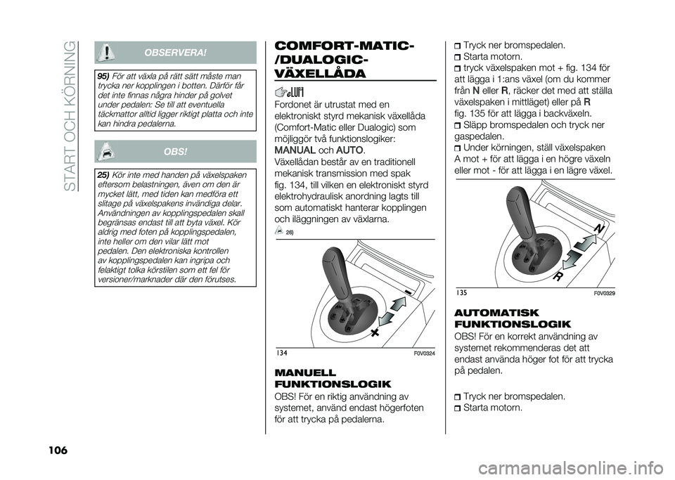 FIAT DOBLO COMBI 2021  Drift- och underhållshandbok (in Swedish) ��#��4�+���,�;�<��9�B�+�-�$�-�A
���	 ����������	
���
��� ��	�	 ���"�� �� ���	�	 ���	�	 ����	� ���
�	�� �
�� ��� ���������� � ���	�	��� ��