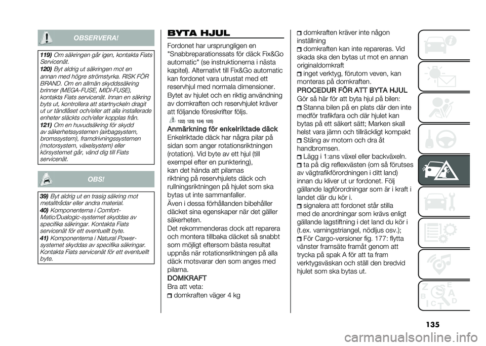 FIAT DOBLO COMBI 2021  Drift- och underhållshandbok (in Swedish) �������������	
�
�
���,� ��������� ��� ����� ����	���	� ����	�
�#�����
����	�
�
����:� �	 ������ �
�	 ��������� ���	 ��
����