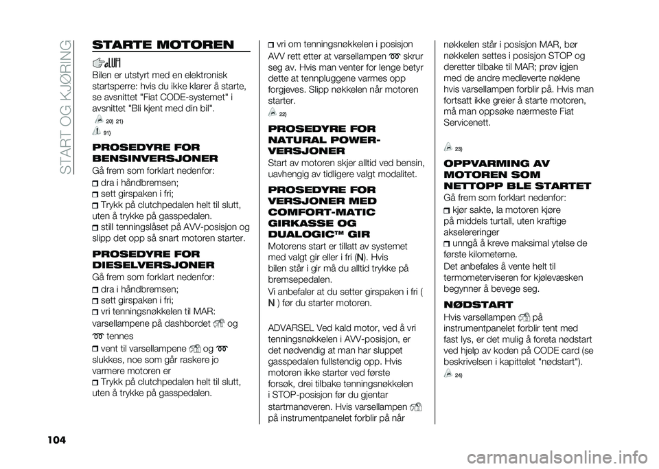 FIAT DOBLO COMBI 2020  Drift- og vedlikeholdshåndbok (in Norwegian) ��"�6�4�*�6��+���9�?�@�*�#��
��� ��
��
�
� ���
��
��
�(���� �� ����� �� ���
 �� �������	����
������������ ���� �
� ���� ������ � 