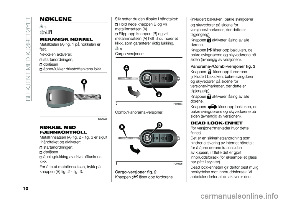 FIAT DOBLO COMBI 2021  Drift- og vedlikeholdshåndbok (in Norwegian) ��(�=�#��9�?�$��6��5�$���9�?�@�*�$�6�@�B�$�6
�� �������
�=�2
�������� ������
�5������
���� �)�4�, ���
� �A �� ��!������ ��
�����
��!�����