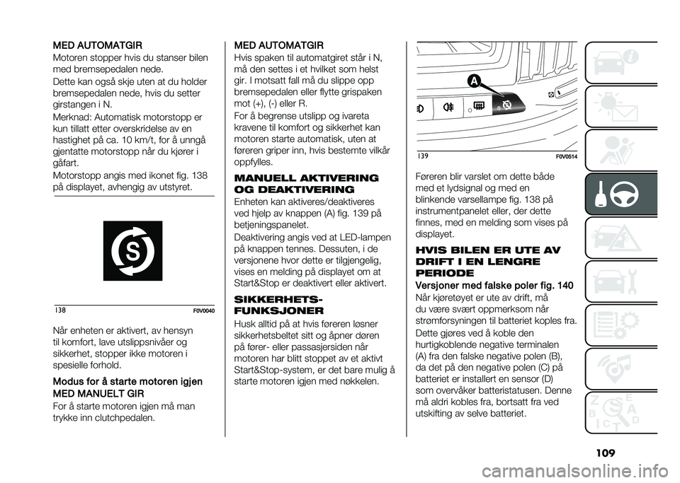 FIAT DOBLO COMBI 2020  Drift- og vedlikeholdshåndbok (in Norwegian) ����/�.� �$�;�,�"�/�$�,�5��+
�5�	��	��� ���	���� ���� �
� ������� �����
���
 ���������
���� ���
��
����� ��� �	�
�� ���� ���� �� �