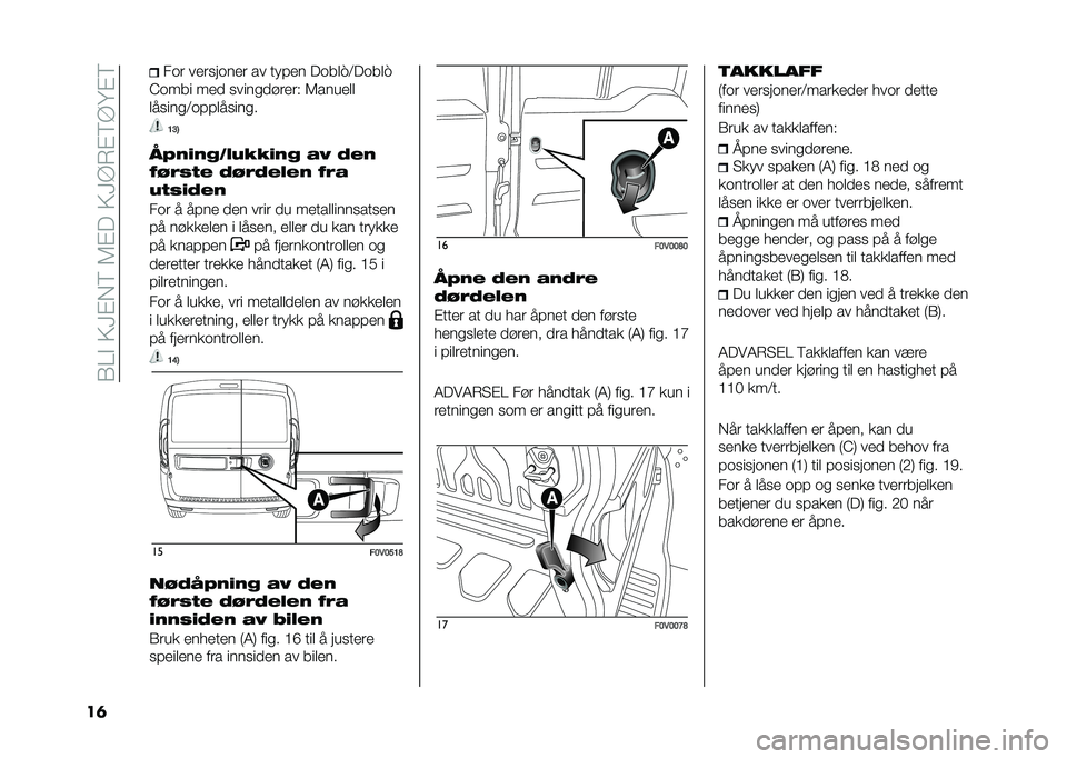 FIAT DOBLO COMBI 2021  Drift- og vedlikeholdshåndbok (in Norwegian) ��(�=�#��9�?�$��6��5�$���9�?�@�*�$�6�@�B�$�6
��	 ��	� ������	��� �� �� ��� ��	����;��	���
�>�	��� ���
 �����
�
�!���� �5������
������
�;�	����