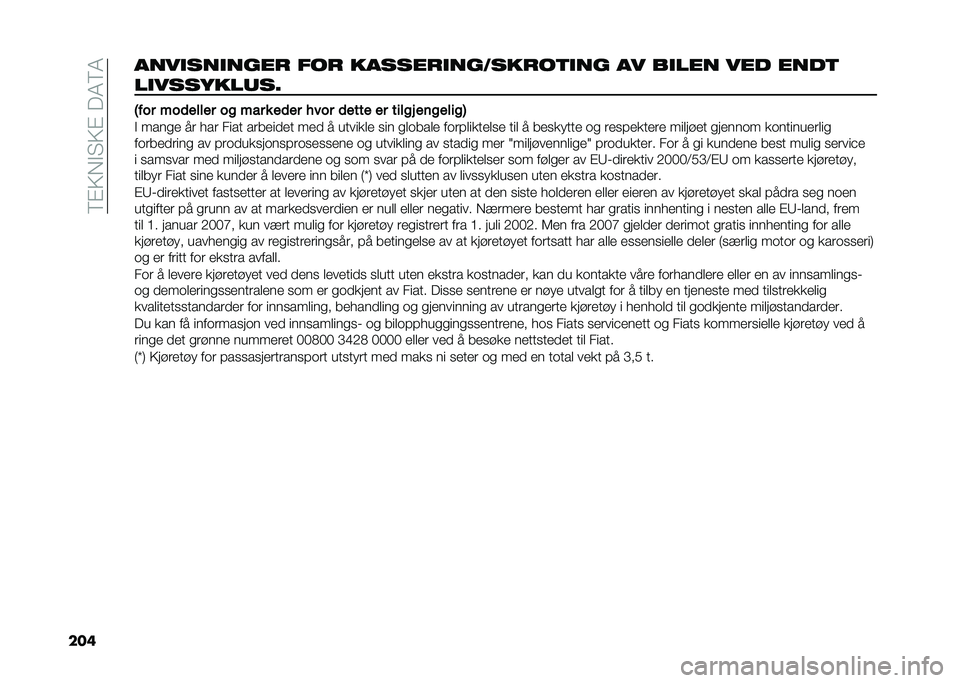 FIAT DOBLO COMBI 2020  Drift- og vedlikeholdshåndbok (in Norwegian) ��6�$�9��#�"�9�$���4�6�4
��������������
 ���
 ������
����.���
��
��� �� ����� ��� ����

���������	��5
�1��� ���
����� �� ��� � �