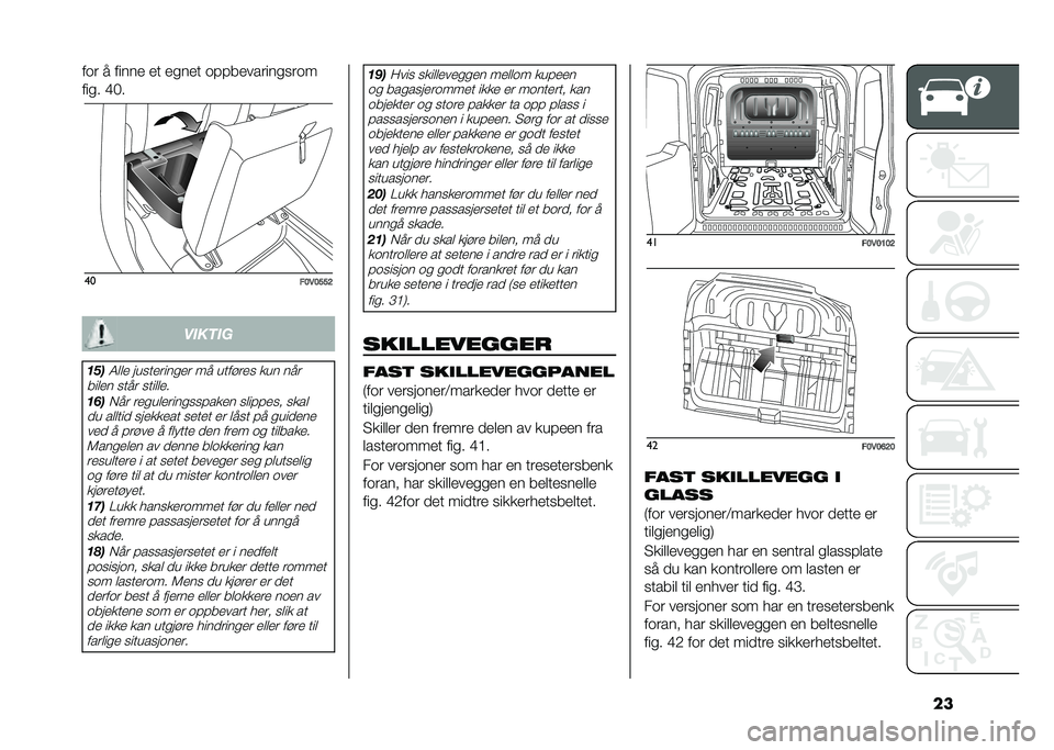 FIAT DOBLO COMBI 2020  Drift- og vedlikeholdshåndbok (in Norwegian) ����	� � ����� �� ��
��� �	����������
���	�
���
� �F�1�
��
��>�*�>�A�A�C������
����4��� ���������
�� �� ����!��� ��� ���
����