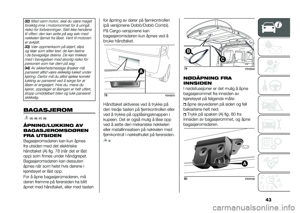 FIAT DOBLO COMBI 2020  Drift- og vedlikeholdshåndbok (in Norwegian) ���
�	��5��
 ���� ��	��	�� ���� �
� ���� ���
��
��	�������
 ���� � ��	��	���	���� ��	� � ����
� ������	 ��	� ��	���������
��� �"�