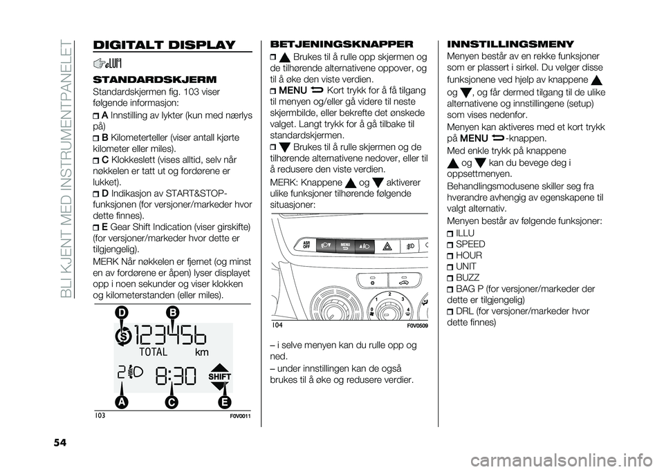 FIAT DOBLO COMBI 2020  Drift- og vedlikeholdshåndbok (in Norwegian) ��(�=�#��9�?�$��6��5�$���#��"�6�*�8�5�$��6�3�4��$�=�$�6
�� �����
���
 �������
��
�����
������
�
�"����
���
�������� ���
� �A�1�C �����
��!��
�