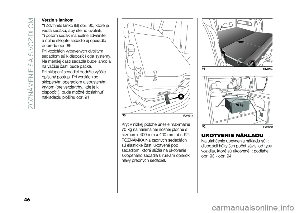FIAT DOBLO COMBI 2020  Návod na použitie a údržbu (in Slovak) ��I�)�I�5�J�C�:�5�M�:��.�B��.��-�)�I�M��U�)�C
��	 ��� ��� � ��
��	 ��
�I����!����	 ����� �3�\�6 ���� �7�=� �����& ��	
��	��/� ��	����� ��� ���	 �!�