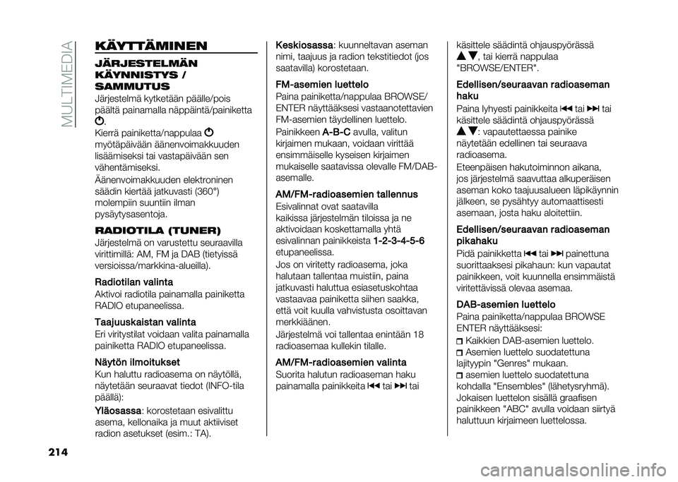 FIAT DOBLO COMBI 2020  Käyttö- ja huolto-ohjekirja (in in Finnish) ��.�8� ��9�.�*��9�2
��� �������	����
����������	��
���������� �+
��
�	�	����
�4���	������� ��������� �������6����
������ ��