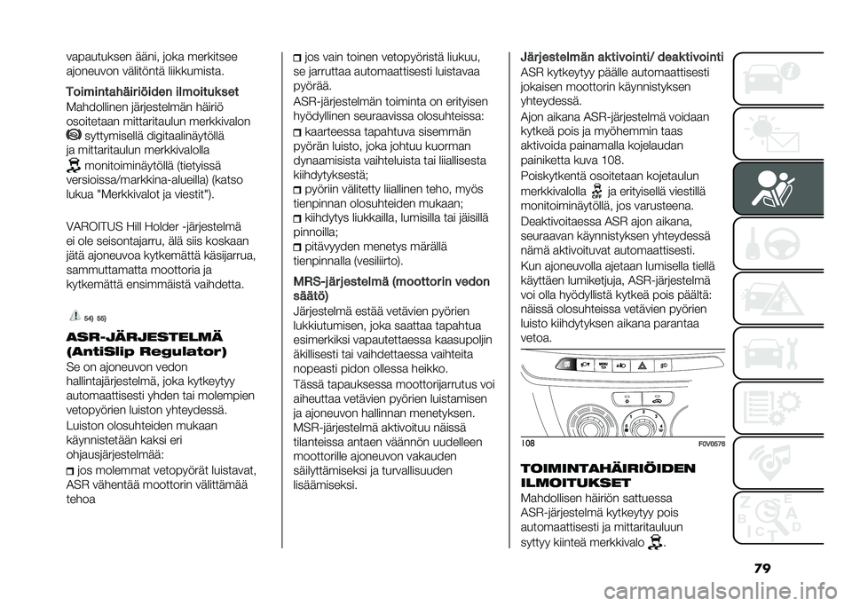 FIAT DOBLO COMBI 2020  Käyttö- ja huolto-ohjekirja (in in Finnish) �
���
��
������� ����� �	���
 ���������
�
�	������� ��������� �����������
�
������������ ��
���� ��������	 ���
�.�
���