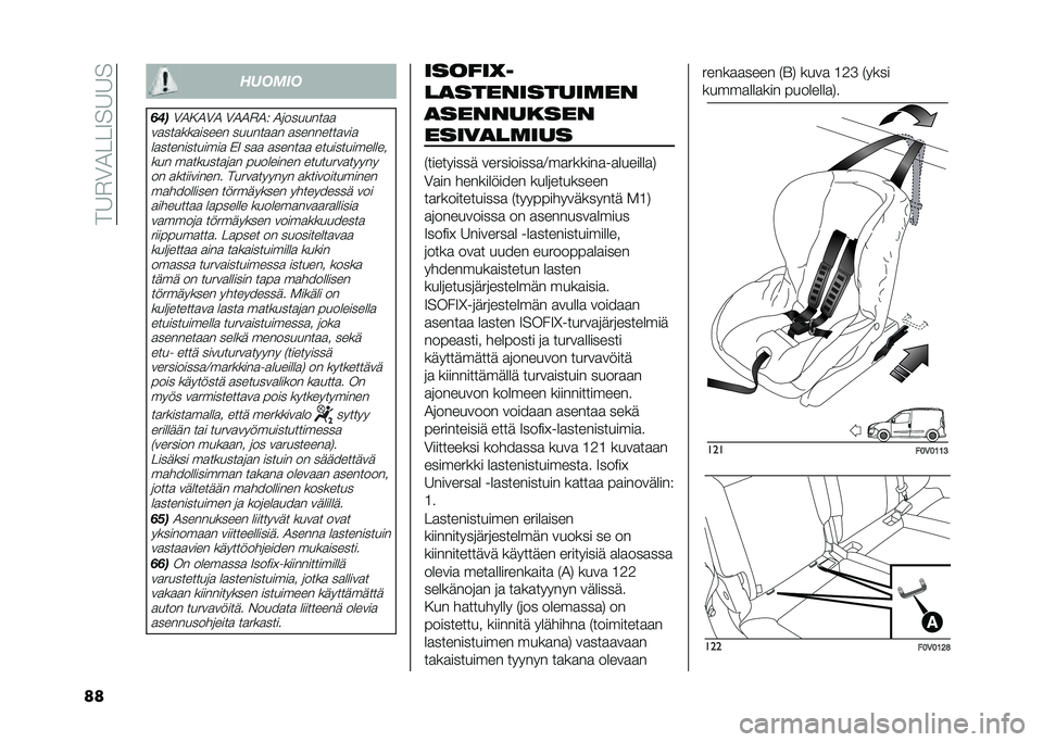 FIAT DOBLO COMBI 2020  Käyttö- ja huolto-ohjekirja (in in Finnish) ���8�%�3�2� � �9��8�8�
�� ������
���
�3�2�/�2�3�2 �3�2�2�%�2�# �2�	�������
�

��
���
���
����� ������
�
� �
��������
���
 ��
������������
 �*�