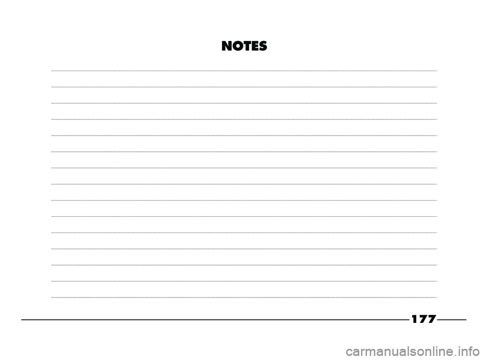FIAT STRADA 2013 Owner handbook (in English) 177
NOTES
155-184 STRADA LUM GB 1ed 20-01-2012 9:34 Pagina 177 FIAT STRADA 2013 Owner handbook (in English) 177
NOTES
155-184 STRADA LUM GB 1ed 20-01-2012 9:34 Pagina 177